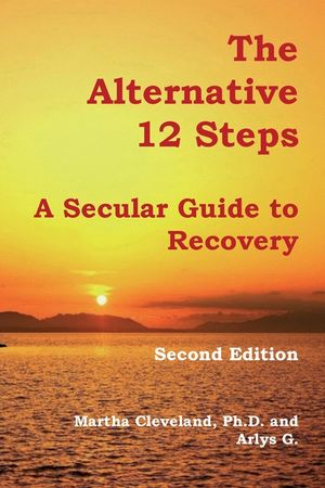 The Alternative 12 Steps: A Secular Guide To Recovery image number 0