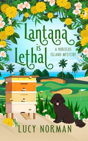 Lantana is Lethal: A Hibiscus Island Mystery image number 0