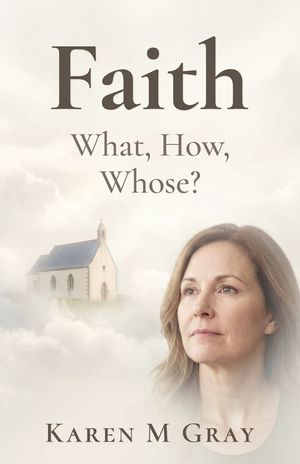 Faith: What, How Whose? image number 0