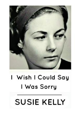 I Wish I Could Say I Was Sorry image number 0