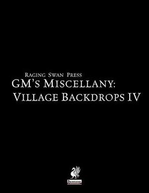 Raging Swan's Gm's Miscellany: Village Backdrop IV image number 0