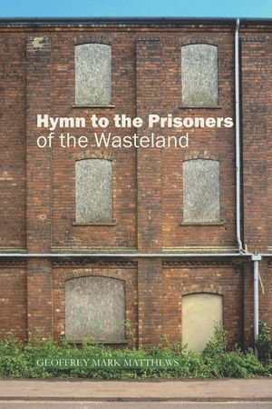 Hymn to the Prisoners of the Wasteland image number 0