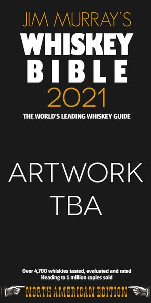 Jim Murray's Whiskey Bible 2021: North American Edition image number 0