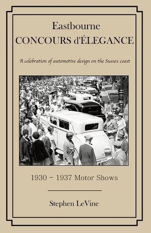 Eastbourne Concours d'Elegance: A celebration of automotive design on the Sussex coast image number 0