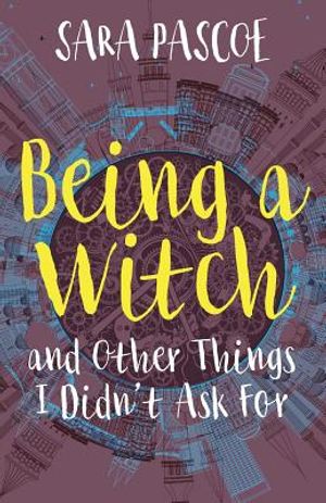 Being a Witch, and Other Things I Didn't Ask For image number 0