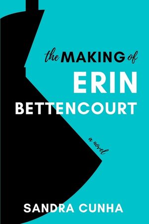 The Making of Erin Bettencourt image number 0
