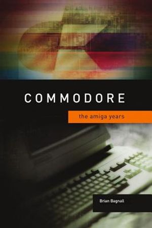 Commodore: The Amiga Years image number 0