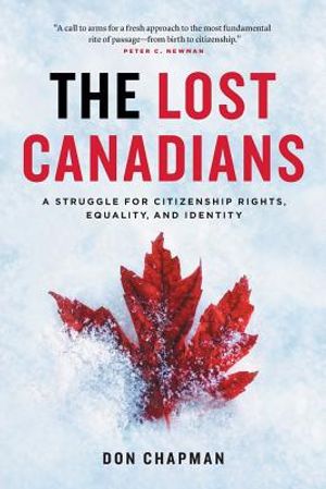 The Lost Canadians: A Struggle for Citizenship Rights, Equality, and Identity image number 0