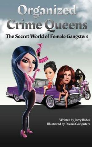 Organized Crime Queens: The Secret World of Female Gangsters image number 0