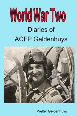 World War II Diaries of ACFP Geldenhuys image number 0