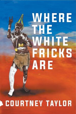 Where the White Fricks are image number 0