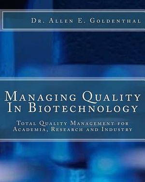 Managing Quality In Biotechnology image number 0