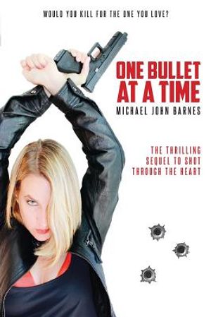 One Bullet At A Time image number 0