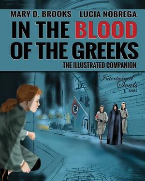In The Blood Of The Greeks: The Illustrated Companion image number 0