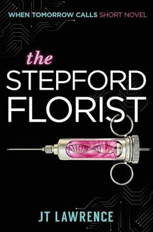 The Stepford Florist: A Short Cyberpunk Conspiracy Thriller image number 0