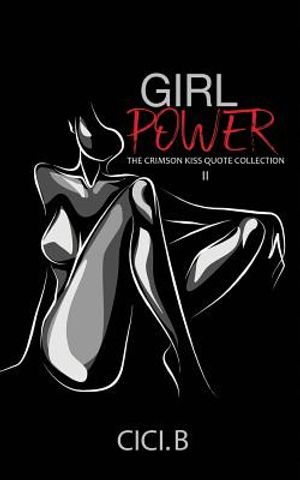 Girl Power: The Crimson Kiss Quote Collection II image number 0