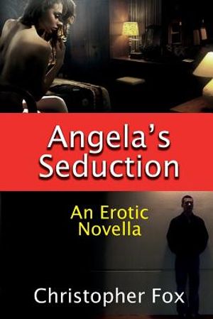 Angela's Seduction: An Erotic Novella image number 0