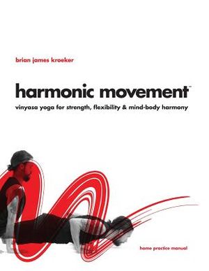 Harmonic Movement: Vinyasa Yoga for Strength, Flexibility & Mind-Body Harmony image number 0