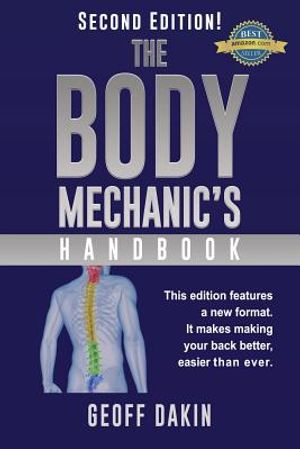 The Body Mechanic's Handbook: Why You Have Low Back Pain and How To Eliminate It At Home image number 0