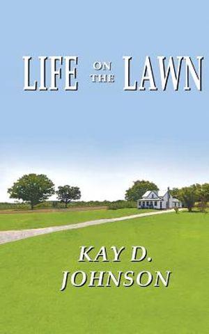 Life on the Lawn image number 0