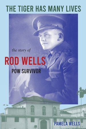The Tiger has Many Lives: The Story of Rod Wells image number 0