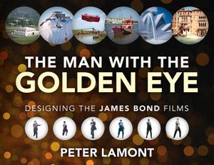 The Man with the Golden Eye: Designing the James Bond Films image number 0