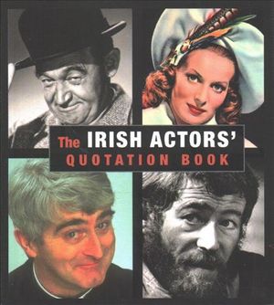 The Irish Actors' Quotation Book image number 0