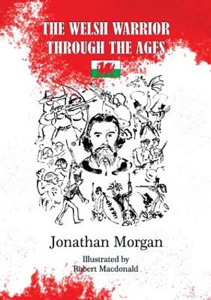 The Welsh Warrior through the Ages image number 0