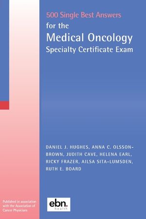 500 Single Best Answers for the Medical Oncology Specialty Certificate Exam image number 0