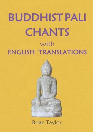 BUDDHIST PALI CHANTS with ENGLISH TRANSLATIONS image number 0