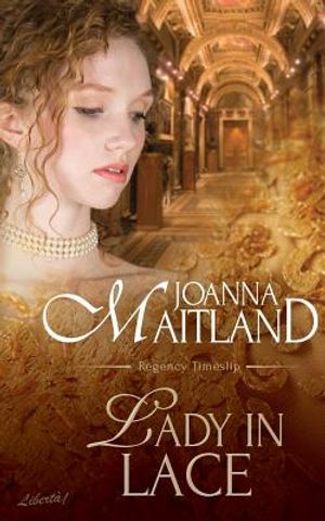 Lady in Lace: Regency Timeslip image number 0