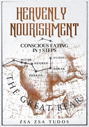 Heavenly Nourishment: conscious eating in 7 steps image number 0