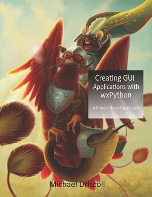 Creating GUI Applications with wxPython image number 0