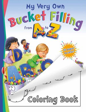 My Very Own Bucket Filling from A to Z Coloring Book image number 0