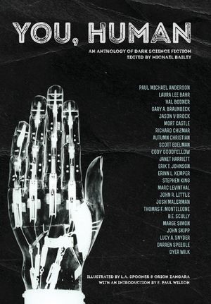 You, Human: An Anthology of Dark Science Fiction image number 0
