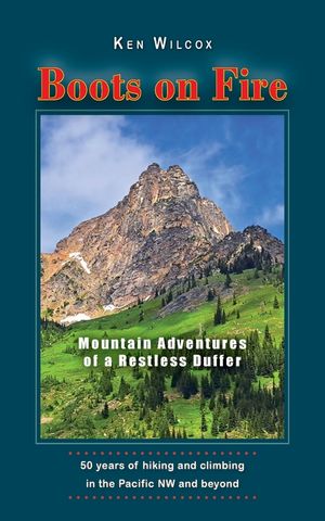 Boots on Fire: Mountain Adventures of a Restless Duffer image number 0