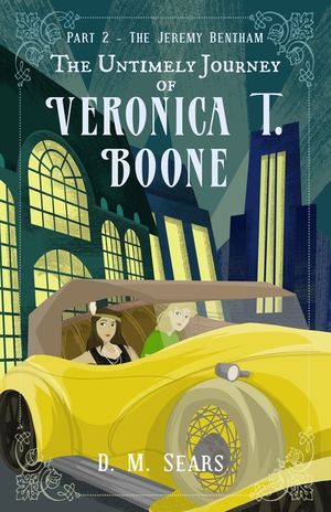 The Untimely Journey of Veronica T. Boone: Part 2 - The Jeremy Bentham image number 0