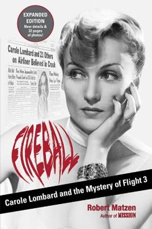 Fireball: Carole Lombard and the Mystery of Flight 3 image number 0