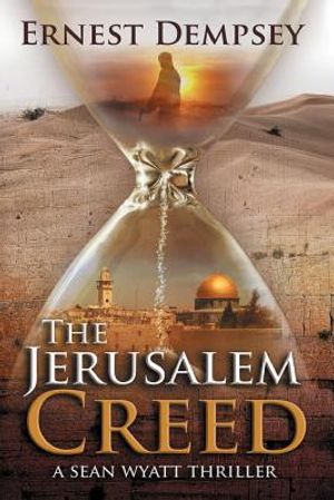 The Jerusalem Creed: A Sean Wyatt Thriller image number 0