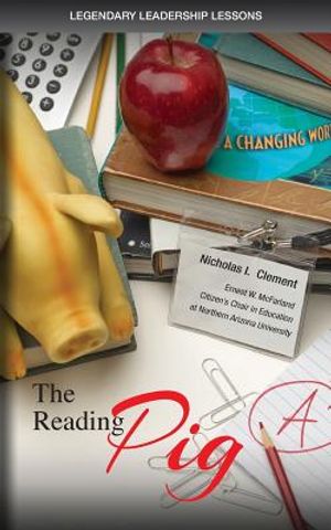 Legendary Leadership Lessons: The Reading Pig image number 0