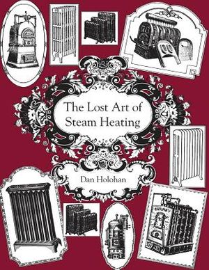 The Lost Art of Steam Heating image number 0
