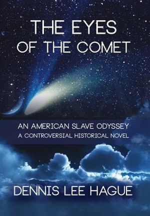 The Eyes of the Comet: An American Slave Odyssey image number 0