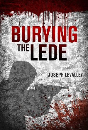 Burying the Lede image number 0