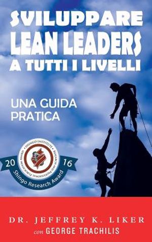 Sviluppare Lean Leader a tutti i livelli: Una guida pratica image number 0
