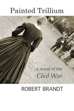 Painted Trillium: A novel of the Civil War image number 0