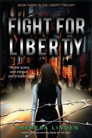 Fight for Liberty: Book Three in the Liberty Trilogy image number 0