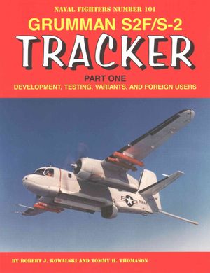 Grumman S2f/S-2 Tracker Part 1: Development, Testing, Variants, and Foreign Users image number 0