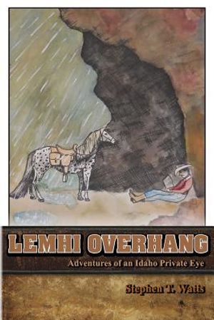 Lemhi Overhang: Adventures of an Idaho Private Eye image number 0