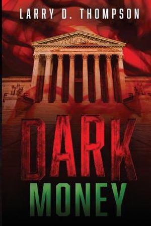 Dark Money image number 0