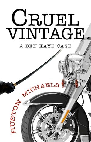 Cruel Vintage: A Ben Kaye Case image number 0
